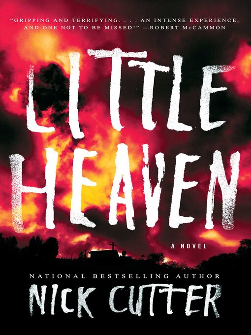 Title details for Little Heaven by Nick Cutter - Wait list